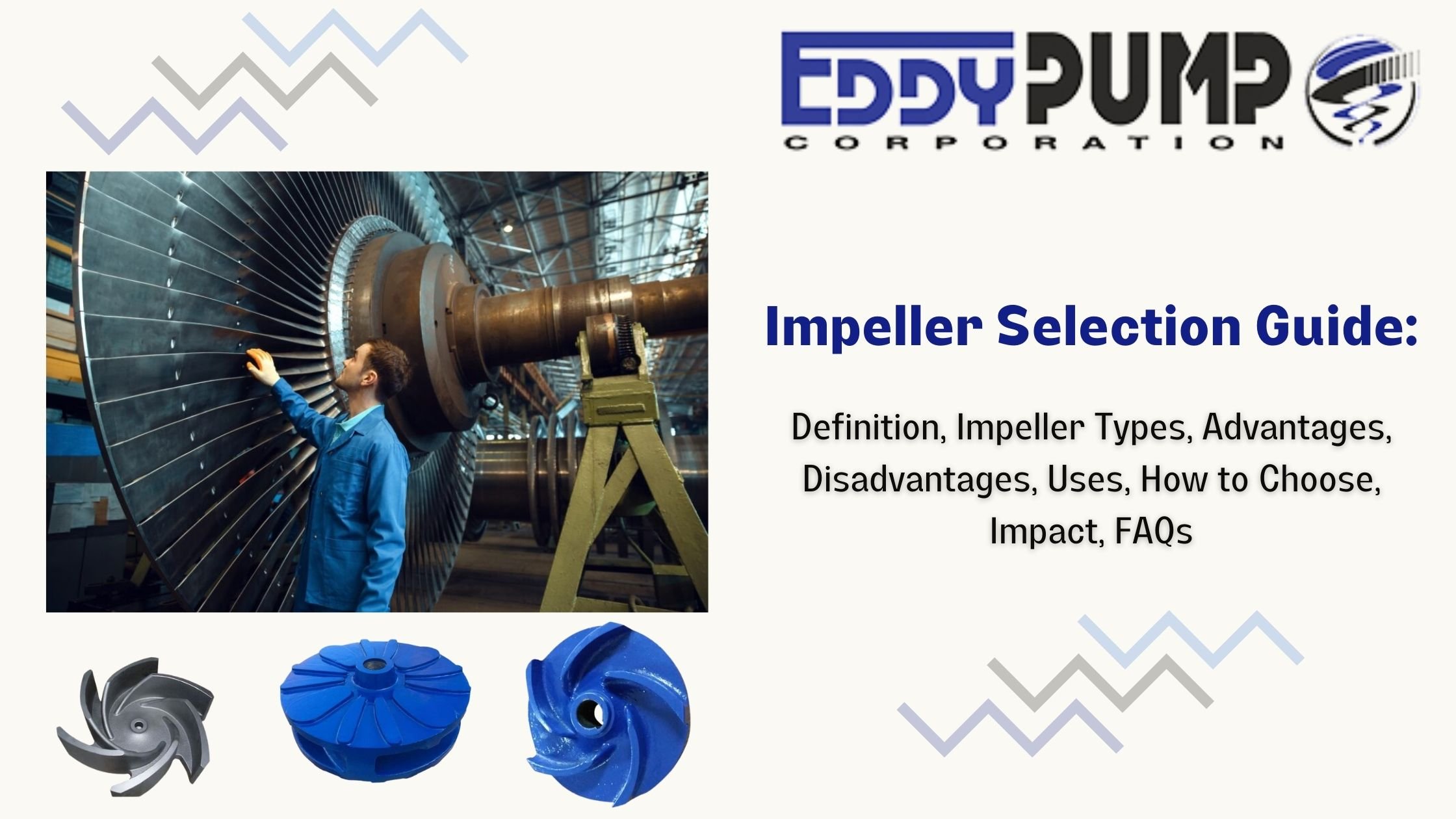 Complete Guide to Impeller Selection - Types, Uses and How do they Work
