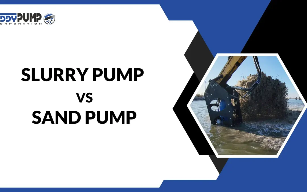 Slurry Pump vs Sand Pump