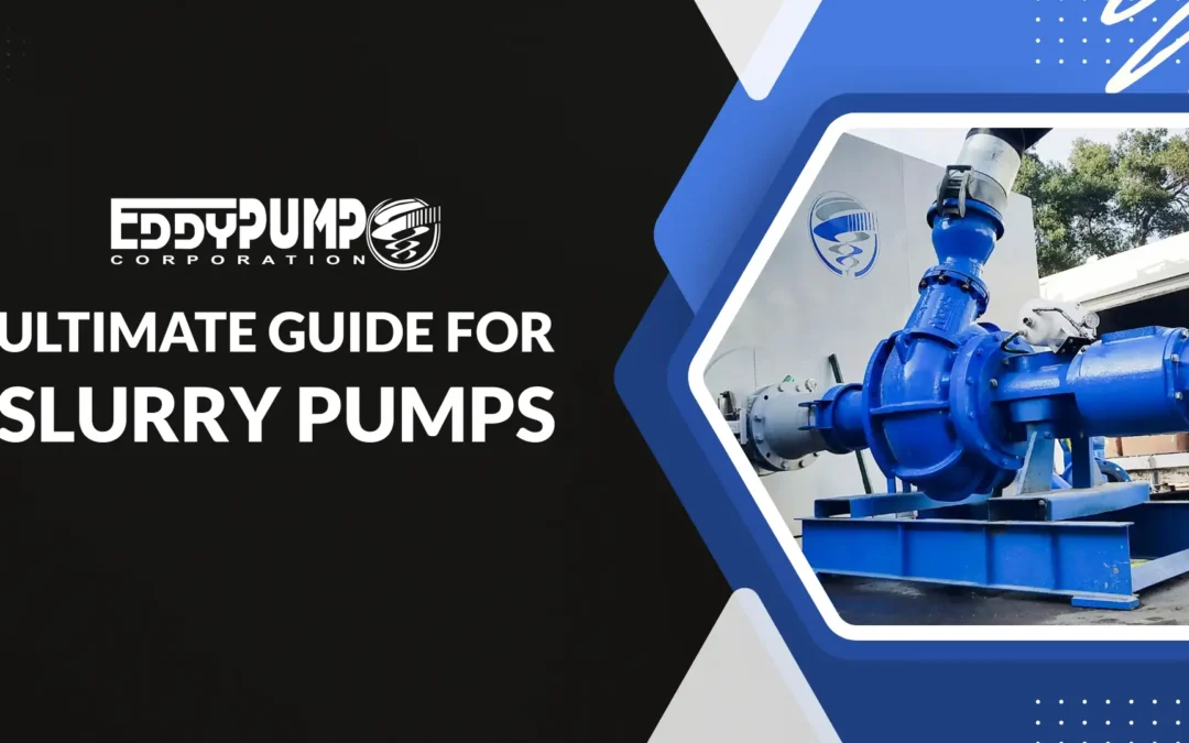 Ultimate Guide to Slurry Pumps